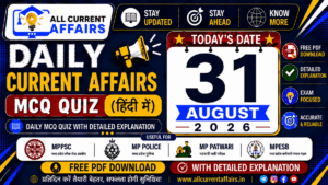 MP Current Affairs in hindi of 31 August 2026