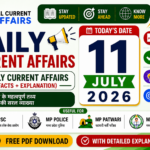 11 July 2026 mp current affairs in hindi with Explanation | MPPSC, MPESB, MP Police