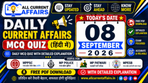 MP Current Affairs in hindi of 08 September 2026