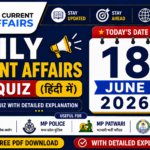 18 June 2026 MP Current Affairs MCQ in Hindi With Explanation PDF for MPPSC, MP Police, MPESB